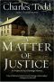 [Inspector Ian Rutledge 11] • Justice, A Matter of